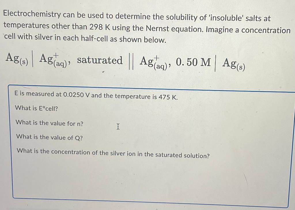 Solved Electrochemistry can be used to determine the | Chegg.com
