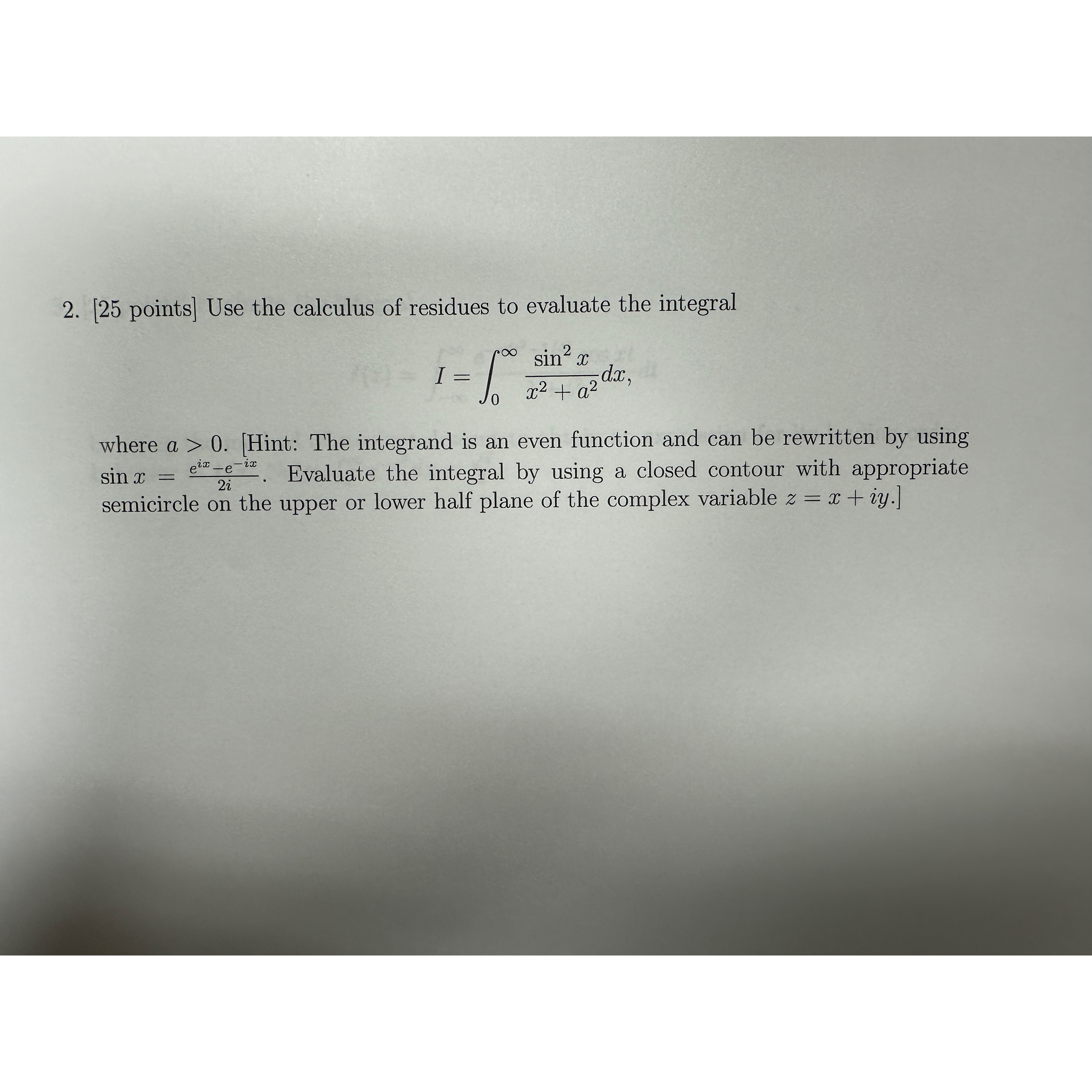 Solved 2. [25 Points] Use The Calculus Of Residues To | Chegg.com