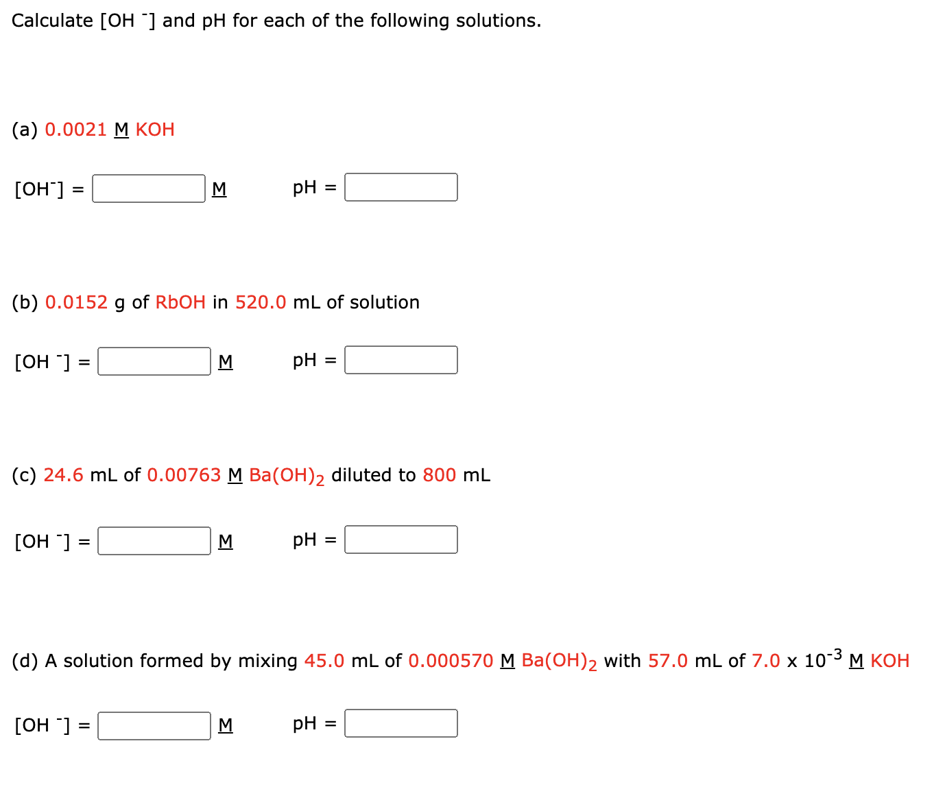 Solved Calculate [OH-] and pH for each of the following | Chegg.com