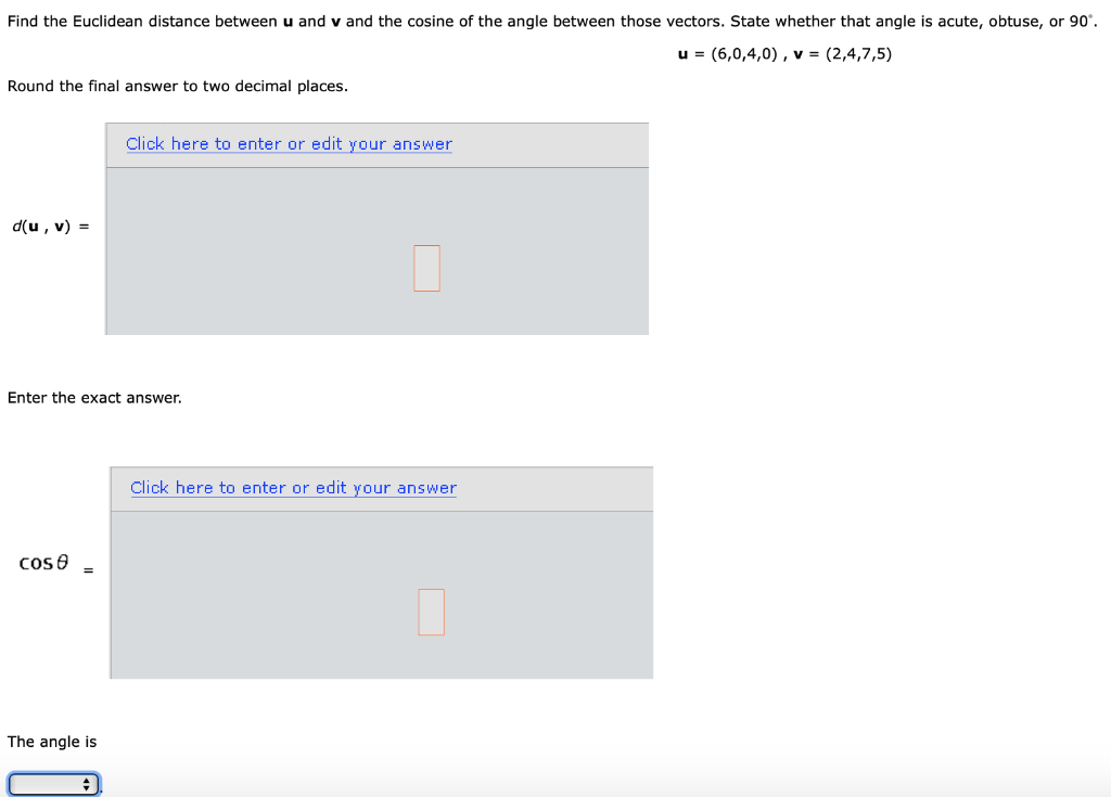 Solved Find the Euclidean distance between u and v and the | Chegg.com