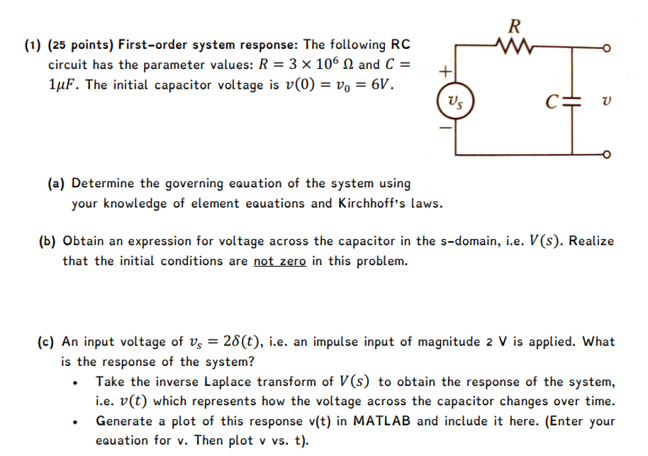 Solved (1) ( 25 Points) First-order System Response: The | Chegg.com