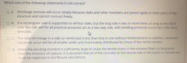 Solved Which one of the following statements is not correct? | Chegg.com