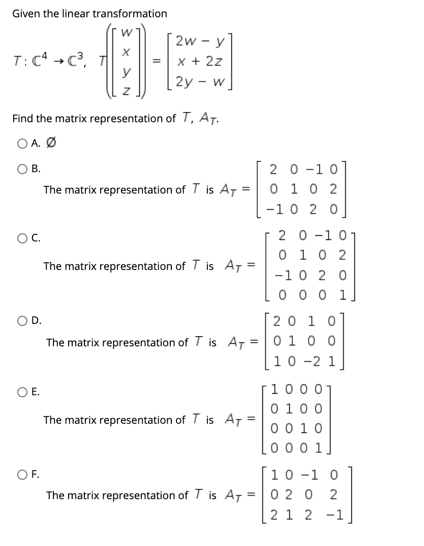 Given The Linear Transformation W 2w H T 4 C Y Chegg Com