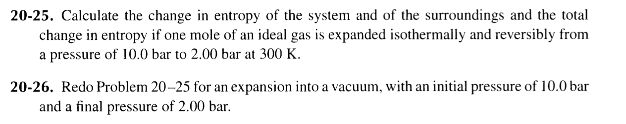 Solved 20-25. Calculate the change in entropy of the system | Chegg.com
