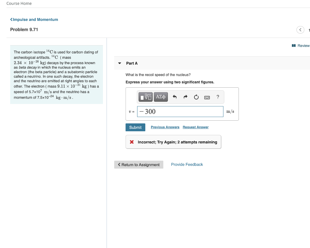 Solved The carbon isotope 14C is used for carbon dating of | Chegg.com