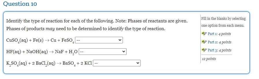 Solved Question 10 Identify the type of reaction for each of | Chegg.com