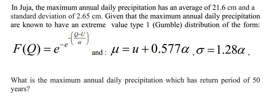Solved In Juja, the maximum annual daily precipitation has | Chegg.com