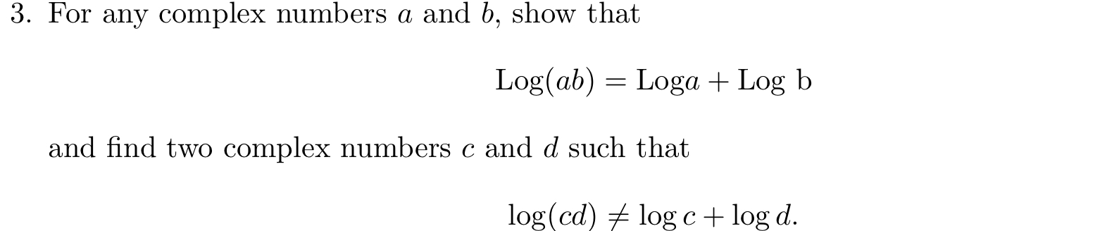 Solved 3. For any complex numbers a and b, show that | Chegg.com