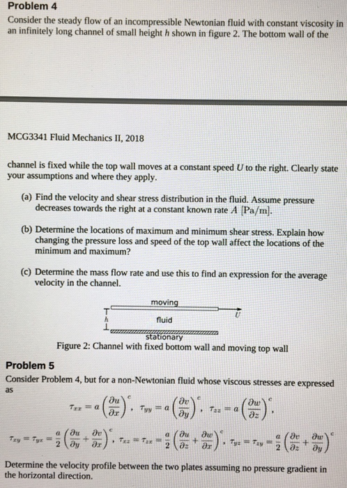 Solved Problem 4 Consider the steady flow of an | Chegg.com