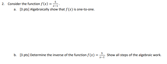 Solved 5 2. Consider the function f(x) = 5 . a. [3 pts] | Chegg.com