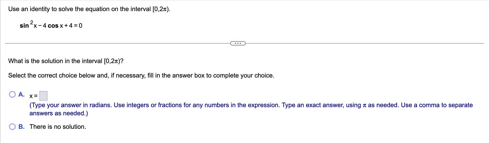 Solved Use an identity to solve the equation on the interval | Chegg.com