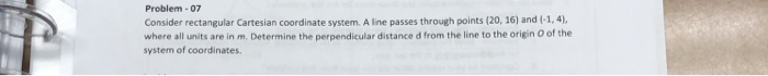 Solved Problem -07 Consider rectangular Cartesian coordinate | Chegg.com