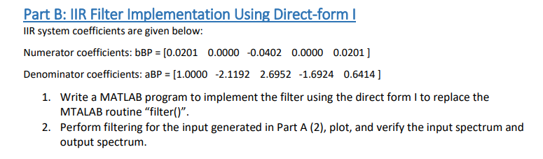 Solved Part B: IIR Filter Implementation Using Direct-form | Chegg.com