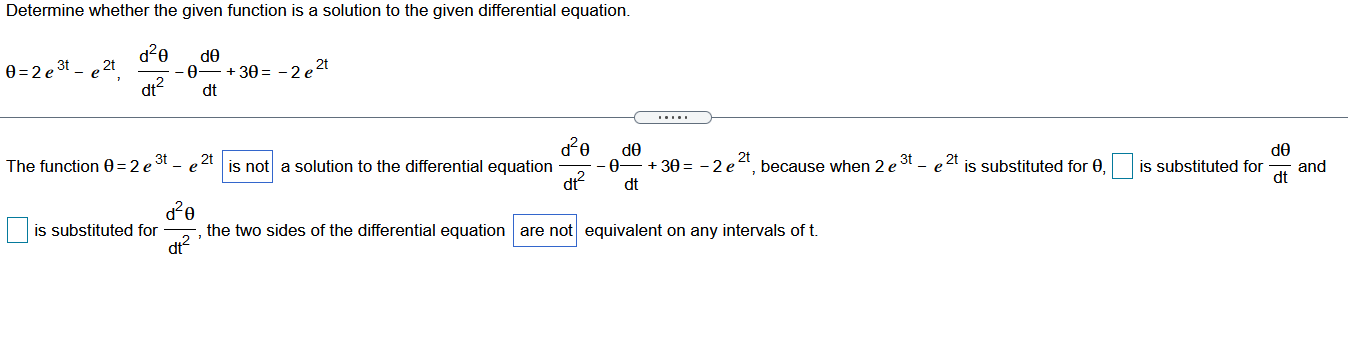 Solved Determine whether the given function is a solution to | Chegg.com