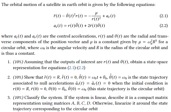 Solved The orbital motion of a satellite in earth orbit is | Chegg.com