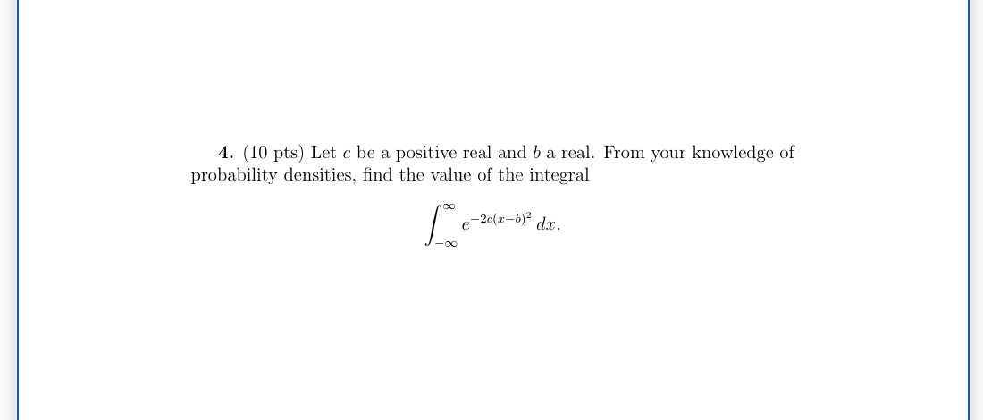 Solved 4. (10pts) Let C Be A Positive Real And B A Real. | Chegg.com