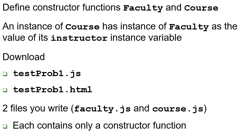 Define constructor functions Faculty and Course An | Chegg.com