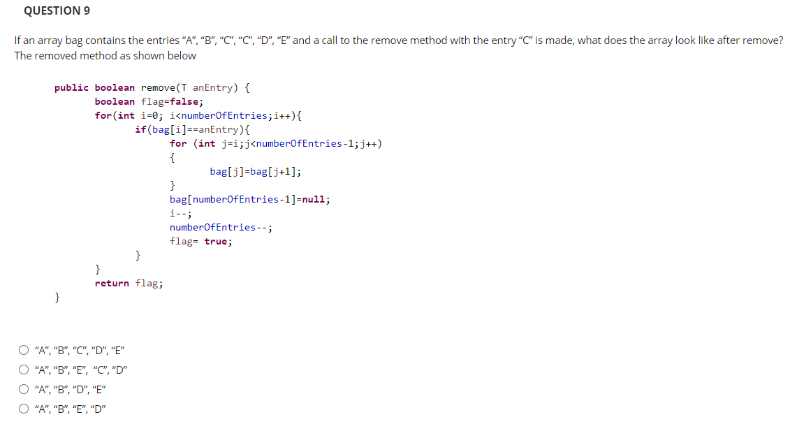 Solved QUESTION 8 If an array bag contains the entries "A", | Chegg.com