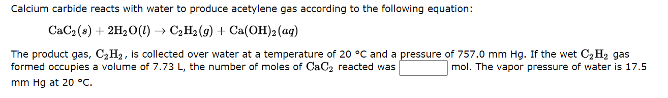 Solved Calcium Carbide Reacts With Water To Produce 