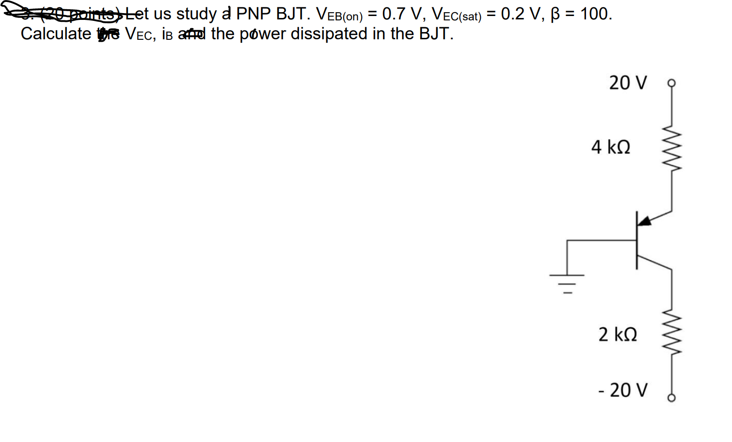 Solved D E Points Let Us Study D Pnp Bjt Veb On 0 7 Chegg Com