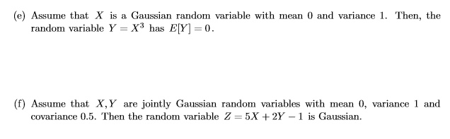 Solved (e) Assume that X is a Gaussian random variable with | Chegg.com