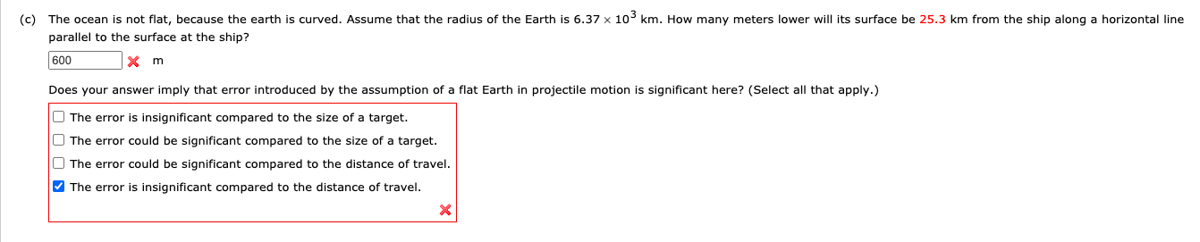 Solved (c) The ocean is not flat, because the earth is | Chegg.com