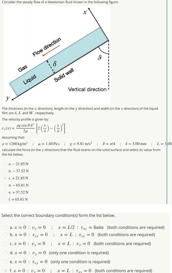 Consider The Steady Flow Of A Newtonian Fluid Show Chegg Com