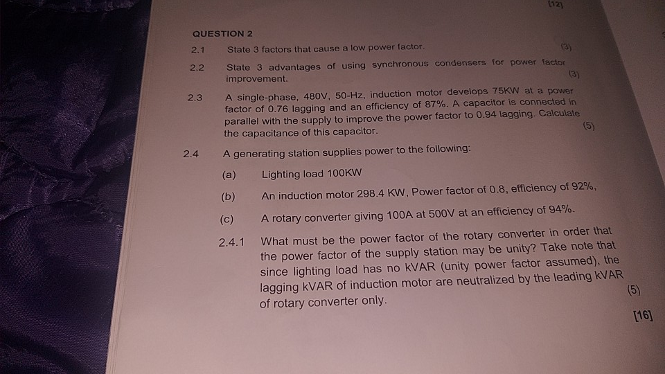 Solved QUESTION 2 2.1 State 3 factors that cause a low power | Chegg.com