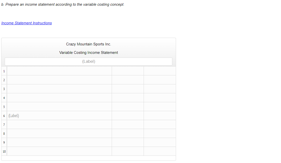 Solved B. Prepare An Income Statement According To The | Chegg.com