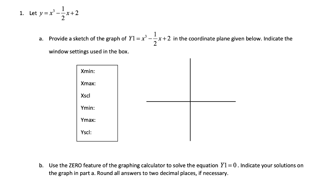 Solved 1. Let Y= = = X+2 1 Provide A Sketch Of The Graph Of | Chegg.com