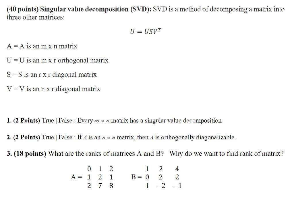 Solved (40 Points) Singular Value Decomposition (SVD): SVD | Chegg.com