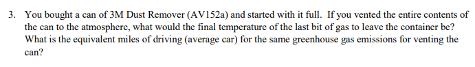 You bought a can of 3M Dust Remover (AV152a) and | Chegg.com