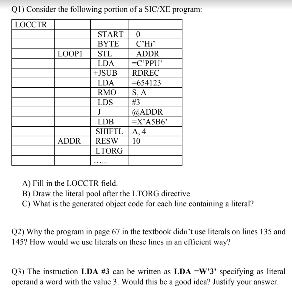 Solved Q1) Consider the following portion of a SIC/XE | Chegg.com