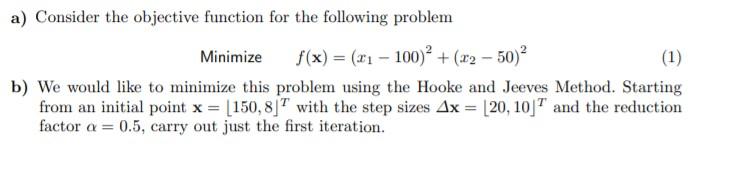 Solved a) Consider the objective function for the following | Chegg.com