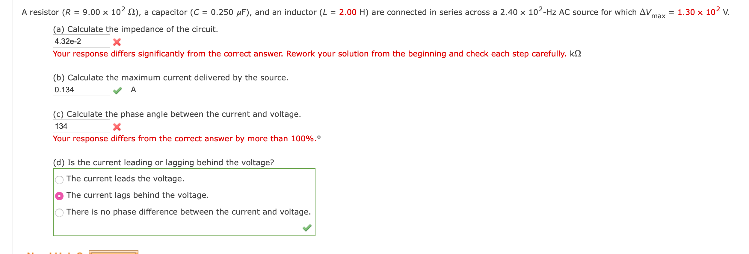 Solved (a) Calculate the impedance of the circuit. Your Circuit Diagram
