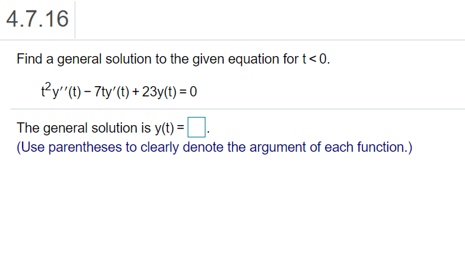 Solved 4.7.16 Find a general solution to the given equation | Chegg.com
