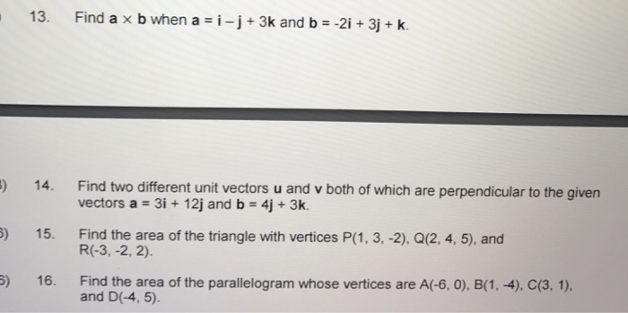 Solved Find A Times B When A = I - J + 3k And B = 2i + 3j + | Chegg.com