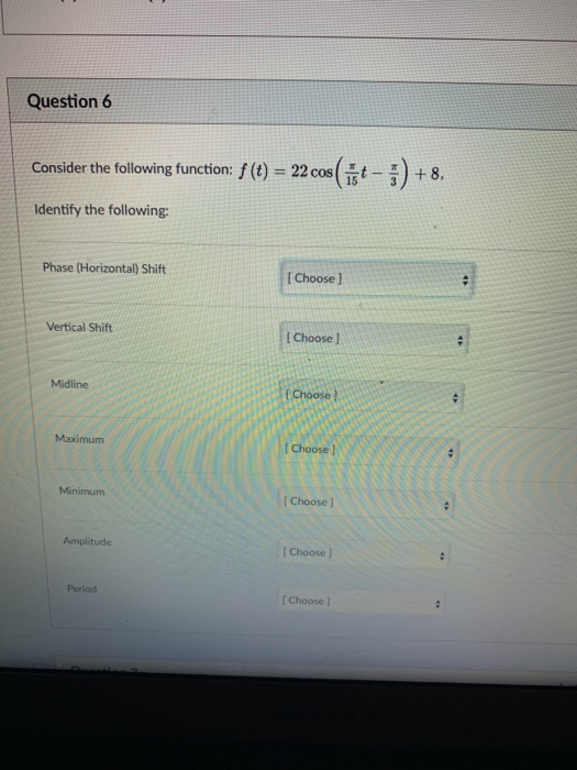 Solved Question 6 Consider the following function: f(t) = 22 | Chegg.com