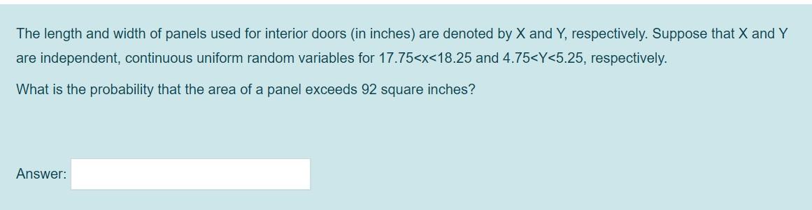 Solved The length and width of panels used for interior | Chegg.com