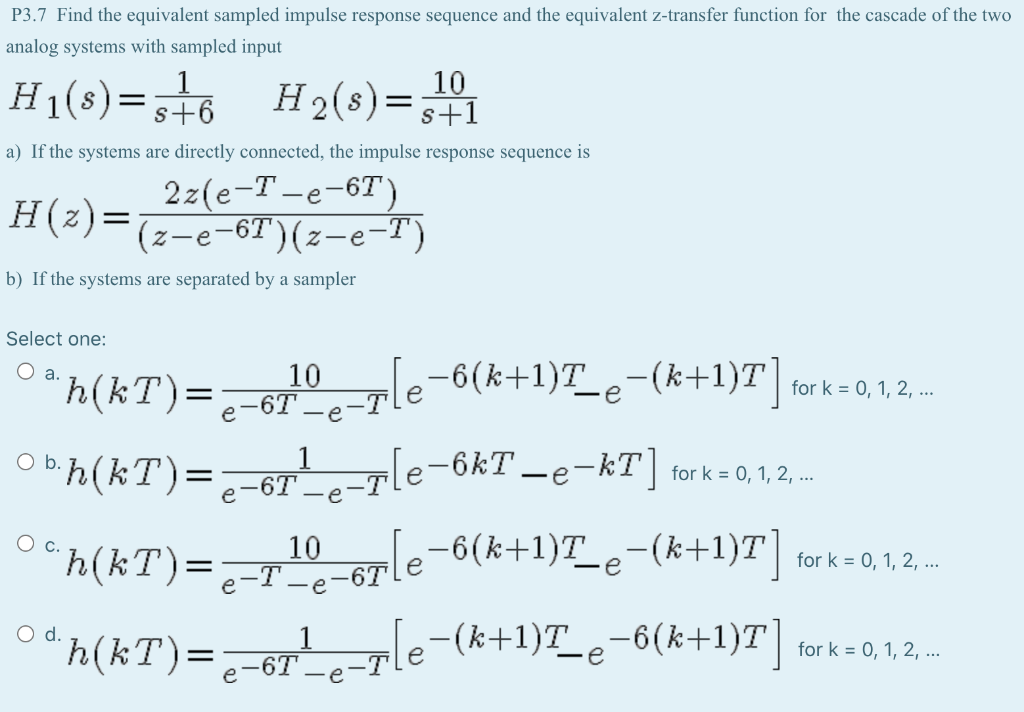 Solved P3.7 Find the equivalent sampled impulse response | Chegg.com