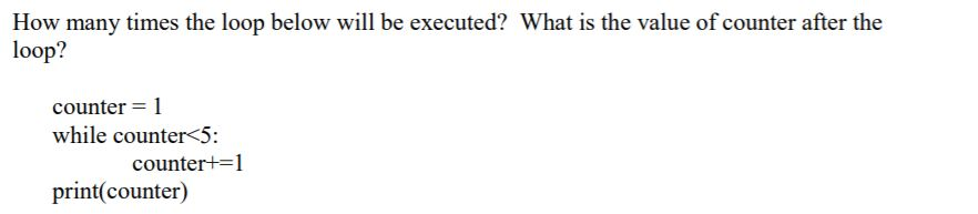 Solved How many times the loop below will be executed? What | Chegg.com