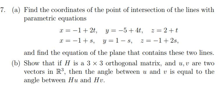 Solved 7. (a) Find the coordinates of the point of | Chegg.com