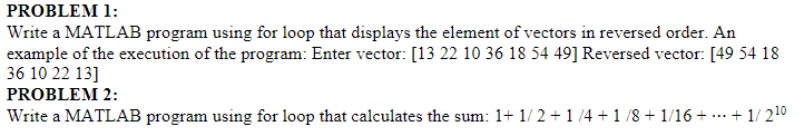 Solved Write a MATLAB program using for loop that displays | Chegg.com