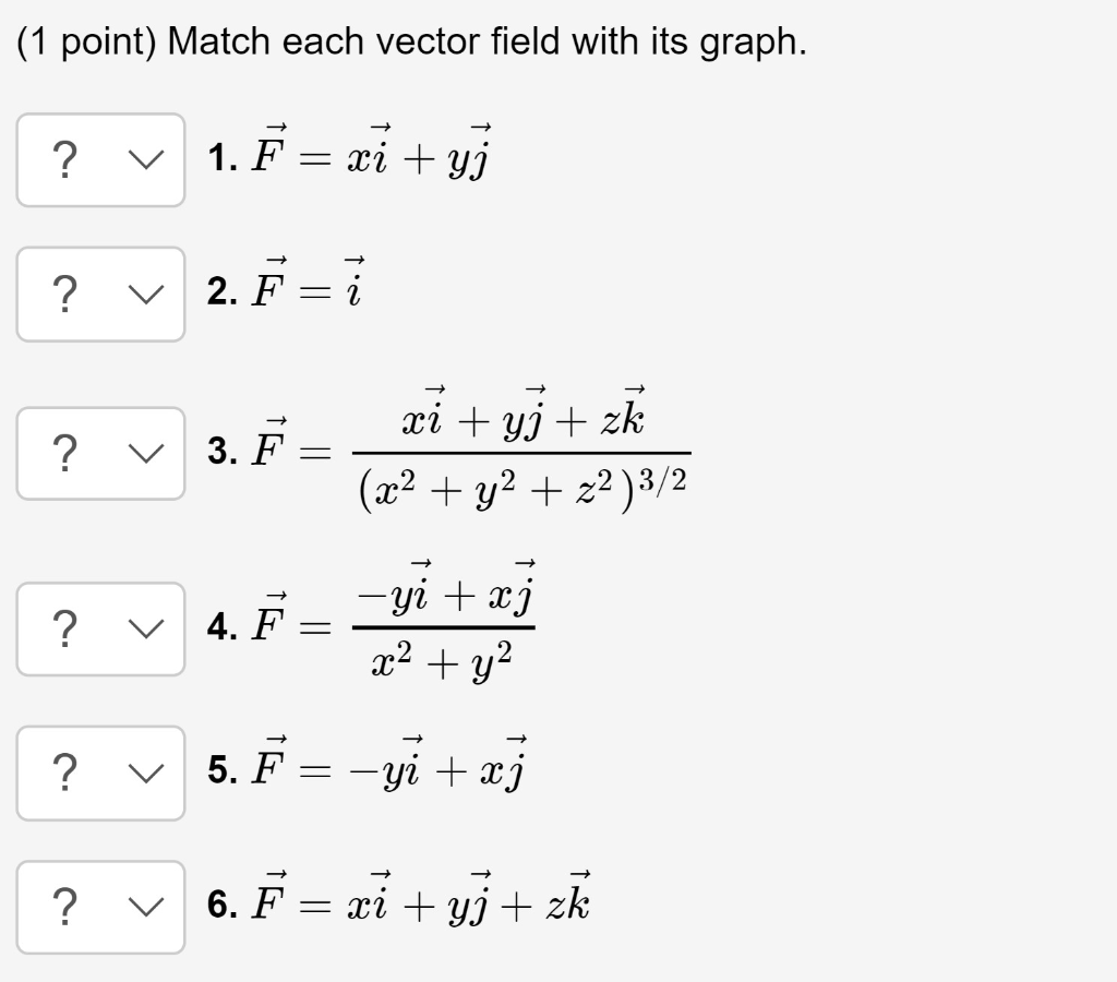 Solved Section 13.1: Problem 7 Match each vector field with | Chegg.com