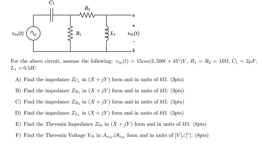 Solved For The Above Circuit, Assume The Following: 