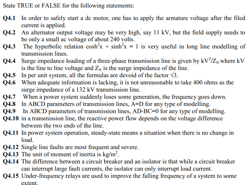 Solved State TRUE or FALSE for the following statements Q4.1 | Chegg.com
