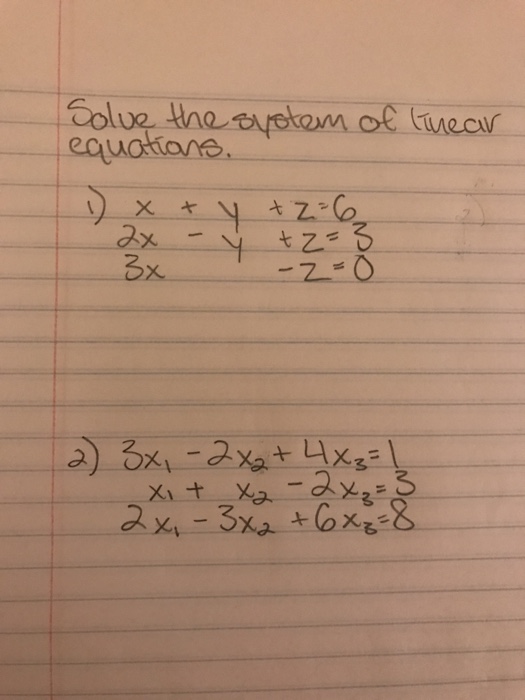 Solved Solve the system of linear equations. x + y + z = 6