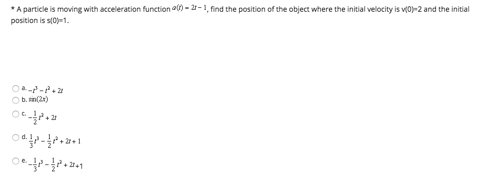 Solved * A particle is moving with acceleration function | Chegg.com