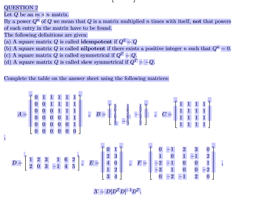 Solved QUESTION 2 Let Q be an m x n matrix. By a power Q