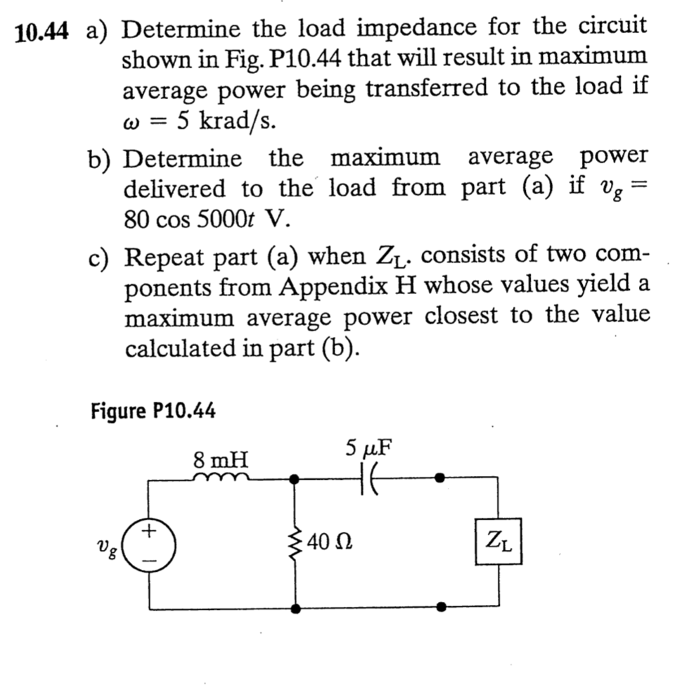 Solved 10.44 a) Determine the load impedance for the circuit | Chegg.com